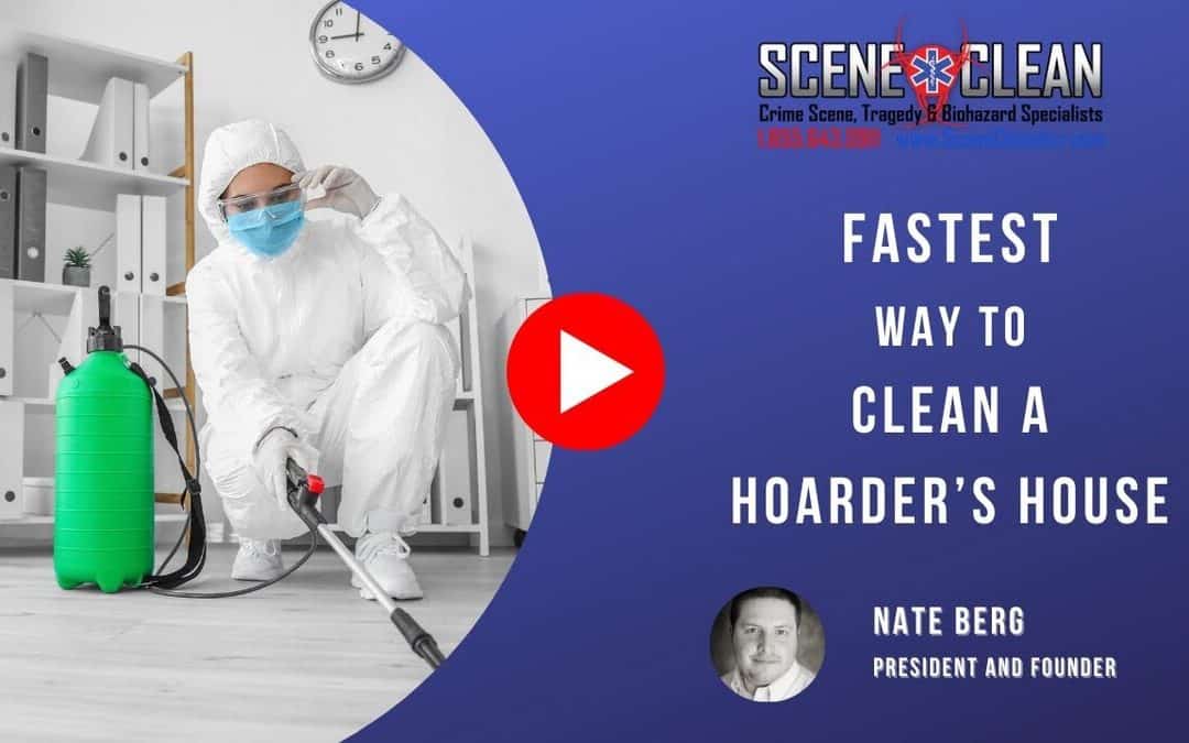 What Is the Fastest Way to Clean a Hoarder’s House?