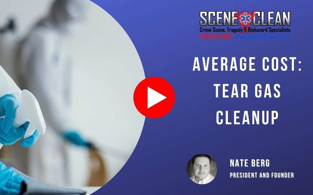 What Is the Average Cost for Tear Gas Cleanup Service?