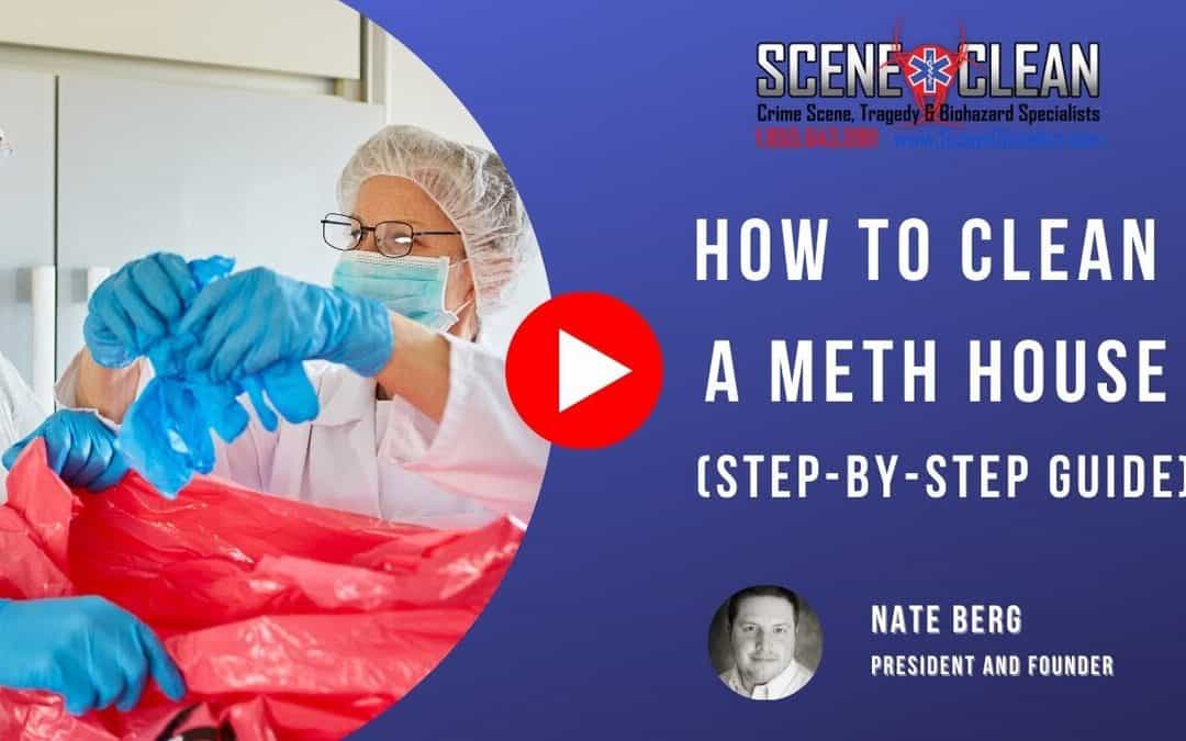 How to Clean a Meth House (Step-by-Step Guide)