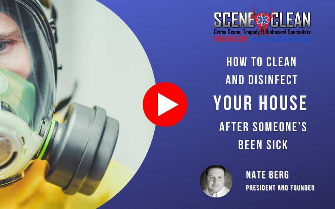 How to Clean and Disinfect Your House After Someone’s Been Sick