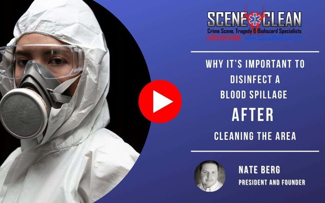 Why it’s Important to Disinfect a Blood Spillage After Cleaning the Area